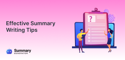 Best Summary Writing Tips