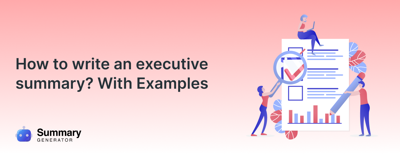 How to Write an Executive Summary? With Examples